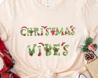 Christmas Vibes Shirt, Fun Christmas Shirt, Family Christmas Shirt, Christmas Gift Ideas, Christmas Party Shirt, Matching Christmas Shirt