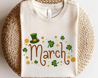 St Patrick's Day Shirt, March Shirt, Happy St Patrick's Day Shirt, Clover Shirt, Shamrock Shirt, St Patricks Day Shirt, Irish Shirt