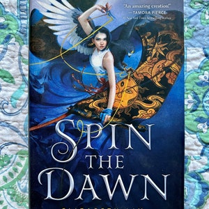 Spin the Dawn: First Edition Hardcover Fantasy Book