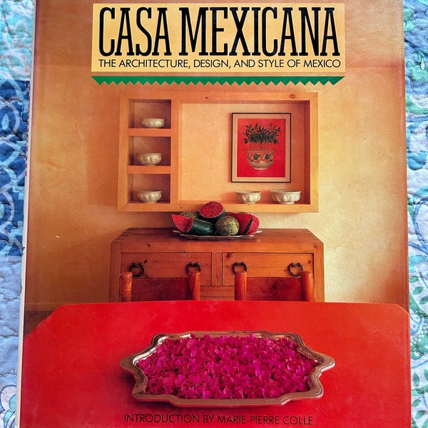 Casa Mexicana: The Architecture, Design, and Style of Mexico by Tim Street-Porter, Hardcover, Photos, Design, 1989