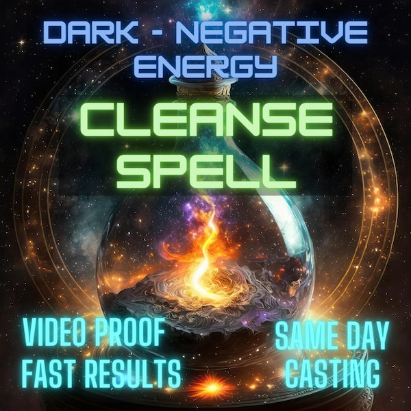 Ultimate Cleanse Spell | Dark Energy & Negativity Cleanse | Hex Curse Removal | Psychic Attack Defense | Energy Protection Purification