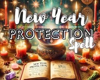 New Year Protection Spell | Powerful Energy Shield for 2024 | Safeguard Against Negativity | Manifest Positive Beginnings