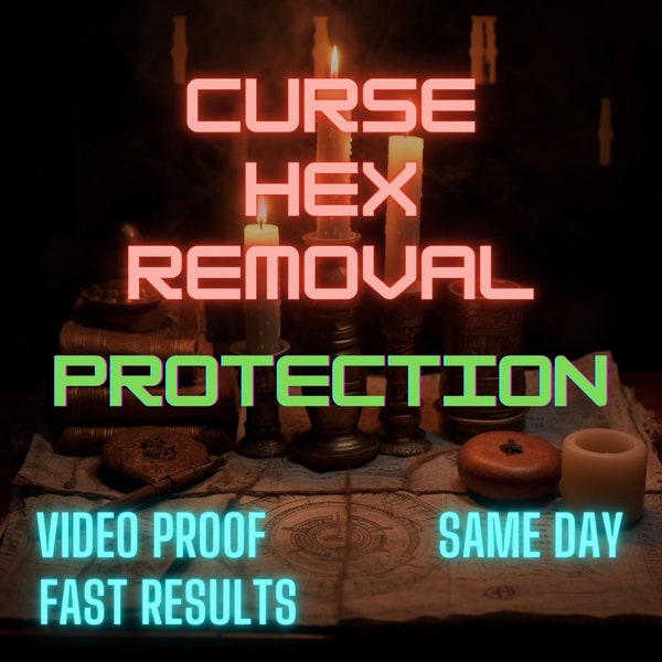 Curse Hex Removal and Protection Spell - Cleansing Spell Casting Same Day Casting - Video - Powerful - Block Negativity