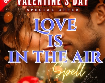 Love is in the Air Spell | Ultimate Attraction, Obsession & Relationship Magic | Valentine's Beauty Enchantment