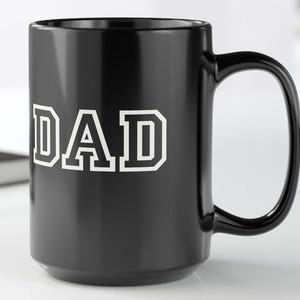 Dad Coffee Mug, Black Mug Gift for Fathers Day, Personalized Mug for Dad, Funny Dad Mug, Unique Dad Birthday Gift