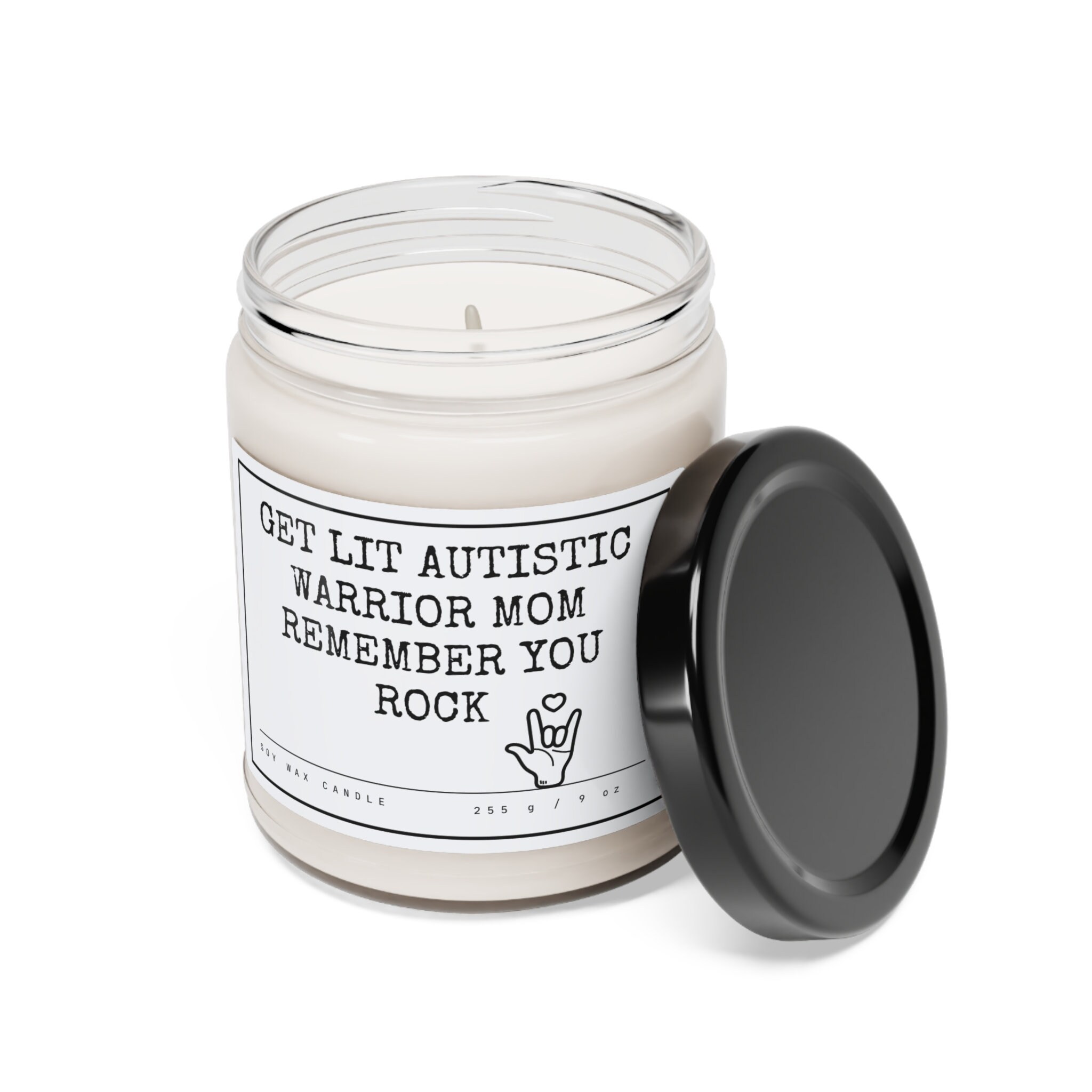 Motivational Candle, Get Lit Autistic Warrior Mom Candle, Autistic
