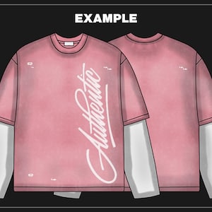 May include: Pink long-sleeve shirt with a white undershirt and the word "Authentic" in white script. The shirt has a crew neck and a relaxed fit. The word "EXAMPLE" is at the top of the image.