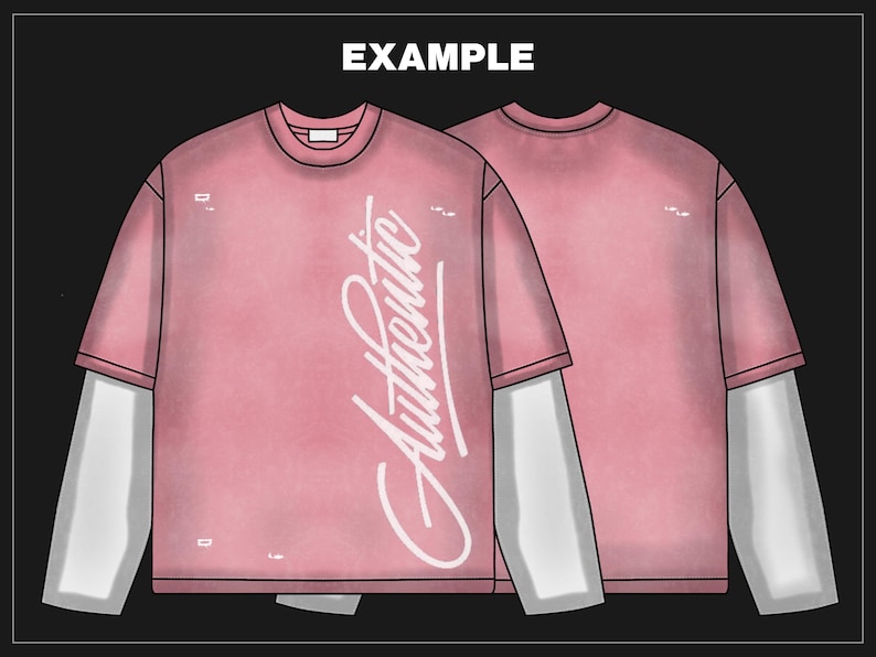 May include: Pink long-sleeve shirt with a white undershirt and the word "Authentic" in white script. The shirt has a crew neck and a relaxed fit. The word "EXAMPLE" is at the top of the image.