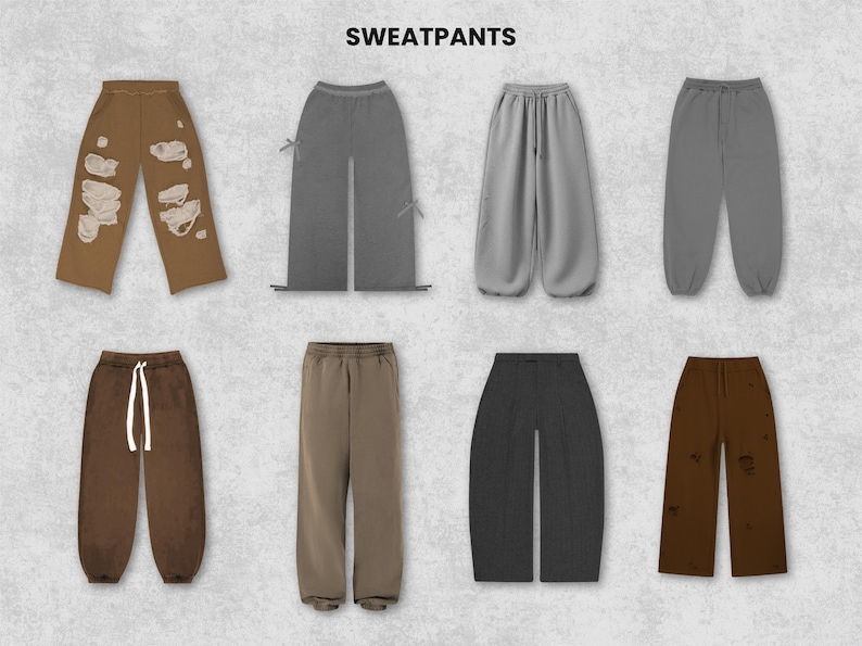 May include: An assortment of sweatpants in various colors and styles. The image features eight pairs of pants, including distressed and solid designs. Colors range from brown and gray to black. The word "SWEATPANTS" is printed at the top.