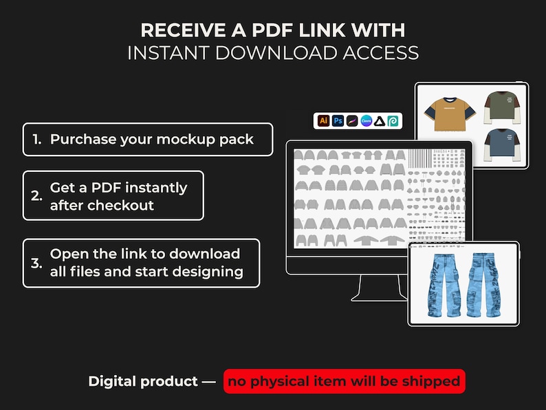 May include: Digital product mockup pack with instant download access. The image shows a computer screen displaying clothing designs, with additional mockups of shirts and jeans. The text reads: "Receive a PDF link with instant download access."