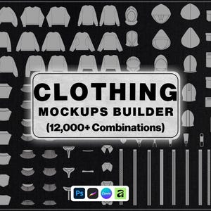 Puede incluir: Un gráfico digital que presenta varias maquetas de ropa, incluyendo sudaderas, sudaderas con capucha, cuellos y cremalleras. El texto central dice "CLOTHING MOCKUPS BUILDER (12,000+ Combinaciones)" en un letrero rectangular blanco. El fondo es negro.