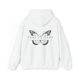 Take it easy butterfly hoodie