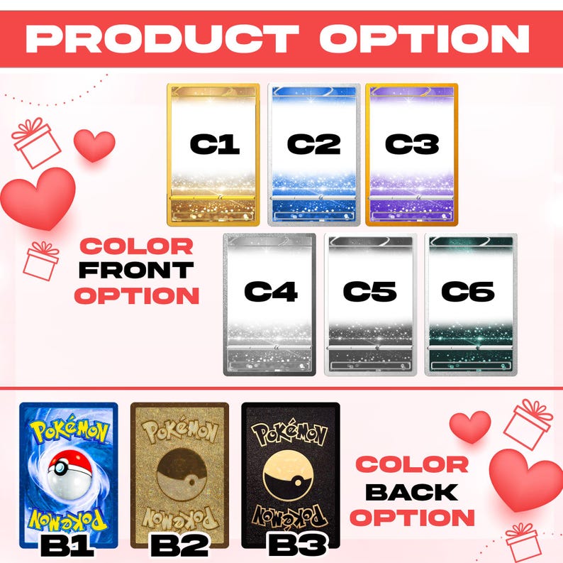 May include: Image showcasing various color options for a product, including front and back designs. The front options are labeled C1-C6, with gold, blue, and purple frames. The back options, labeled B1-B3, feature Pok&eacute;mon card designs.