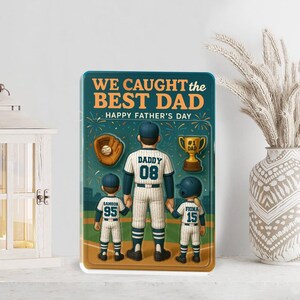 Personalize Fathers Day Gift For Dad, We Caught The Best Dad Baseball Gift, Custom Figure Acrylic Block, Baseball Dad Gift, Gift For Husband