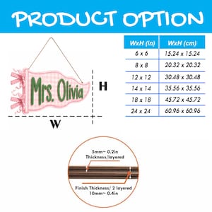 May include: A pennant-shaped wall sign with a pink and white gingham pattern, featuring the green text Mrs. Olivia. It includes a hanging string, pink ribbons, and a chart listing sizes from 6x6 inches to 24x24 inches, plus a 0.2-inch layer thickness.
