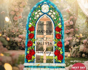 Stained Glass Wedding Welcome Sign, Red Roses Wedding Sign, Mirror or Acrylic Custom Wedding Signage