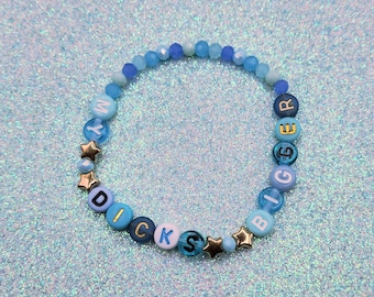 My dick's bigger - Showgirl inspired friendship bracelet - Lots of color choices - inspired by Father Figure