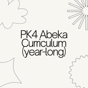 May include: Black and white illustration of a cloud, star, sun, and flower. The text "PK4 Abeka Curriculum (year-long)" is in the center of the image.