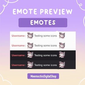 May include: A purple and white graphic with the text "EMOTE PREVIEW" and "EMOTES". Four black and white animated character emotes with the text "Username: Testing some icons" are displayed below. The text "MeemochisDigitalShop" is at the bottom of the graphic.