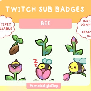 May include: A set of Twitch sub badges featuring a bee theme. The badges show a bee in different stages of growth, from a seed to a bee sleeping in a flower to a bee sitting on a flower. The text "BEE" is at the top of the image. The text "ALL SIZES AVAILABLE" is in a speech bubble at the top left of the image. The text "INSTANT DOWNLOAD - READY TO USE" is in a speech bubble at the top right of the image.