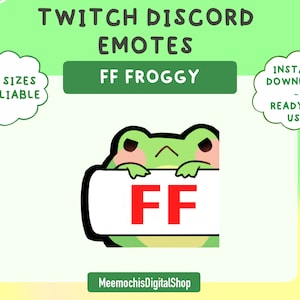 Puede incluir: Un personaje de dibujos animados de rana verde asomándose por encima de un cartel blanco con las letras FF en rojo. El texto "Twitch Discord Emotes FF Froggy" está encima de la imagen. El texto "Descarga instantánea - Listo para usar" está en una forma de nube a la derecha de la imagen. El texto "Todos los tamaños disponibles" está en una forma de nube a la izquierda de la imagen. El texto "MeemochisDigitalShop" está debajo de la imagen.
