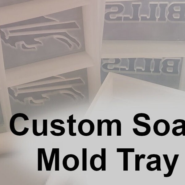 Custom Soap Mold Made With Your Design - Single Bar or Tray of Bars
