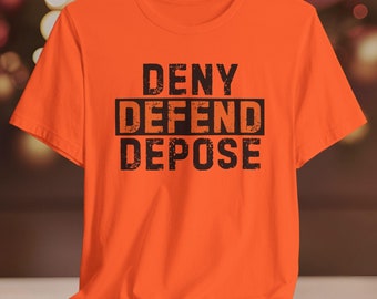 Deny Defend Depose, Eat The Rich Shirt, People Over Profit