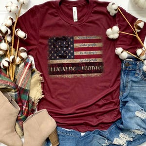 We the People, Political Shirt, Voting Shirt, America Flag Shirt, Patriotic Shirt, Flag Shirt, Constitution Shirt
