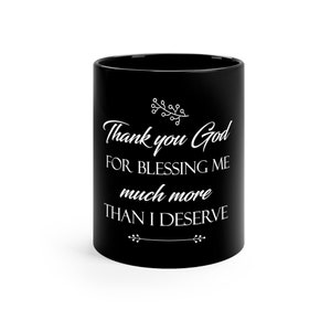 Thank You GOD For Blessing Me Mug | Thank You GOD For Blessing Me Coffee Mug for Women & Men | Scripture Coffee Mugs | Prayer Mug Humble