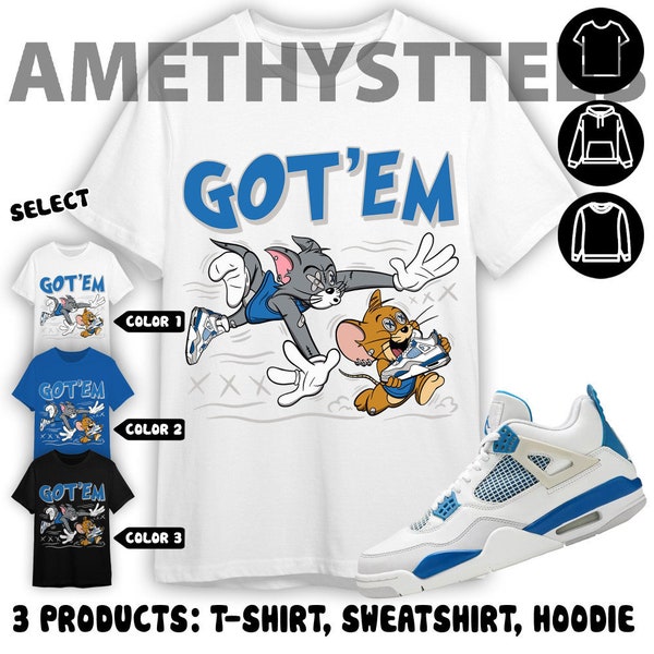 AJ 4 Industrieel Blauw Unisex Shirt, Sweatshirt, Hoodie, Got Em Cat Mouse, Shirt passend bij sneakerkleur Royal