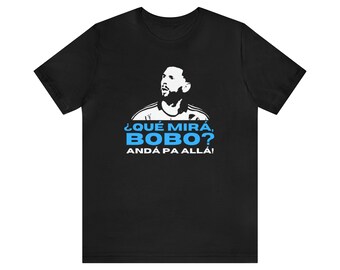 Messi Phrase Shirt Que mira bobo anda pa alla - qué mirá, bobo. T-Shirt M E S S I, gift, Messi Shirt