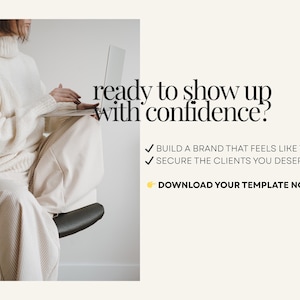 May include: A person wearing a cream-colored turtleneck sweater and matching pants sits on a chair, using a laptop. The image includes the text "ready to show up with confidence?" and calls to "BUILD A BRAND" and "SECURE THE CLIENTS".