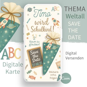 Save-the-date zur Einschulung Erster Schultag Digitale Einladung Canva Einschulungsfeier  Schulanfang Schulstart Schultüte Weltall Rakete