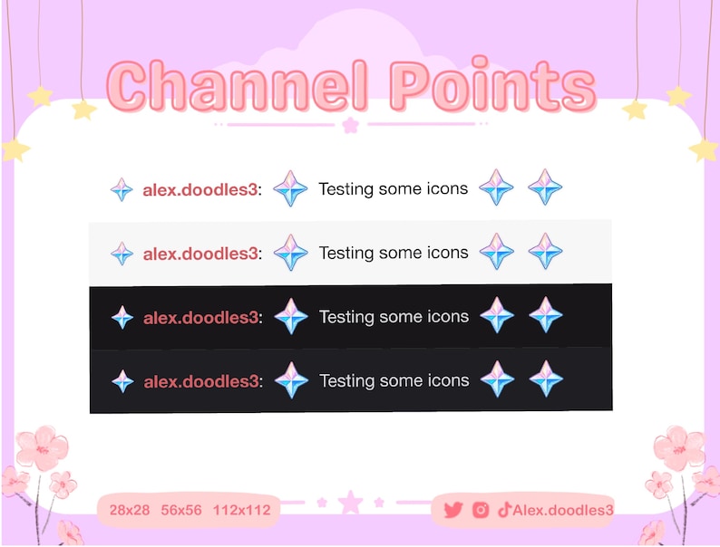 May include: A graphic showing four different sizes of a blue and pink star icon. The text "Channel Points" is at the top of the graphic. The text "alex.doodles3: Testing some icons" is repeated four times, once for each size of the star icon. The text "28x28 56x56 112x112" is at the bottom of the graphic.