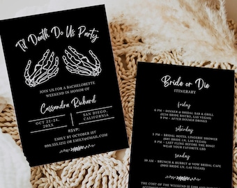 Til Death Do Us Party Bachelorette Invitation, Gothic Skeleton Hand Invite, Bride Or Die Weekend Itinerary, Dark Halloween Wedding, Canva