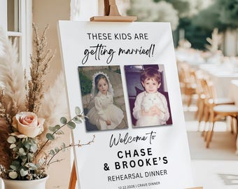Rehearsal Dinner Sign, The Night Before Wedding sign, These Kids Are Getting Married, Editable Canva Template, Digital Download