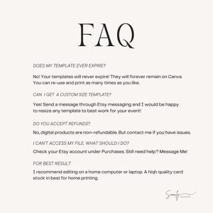 May include: A cream-colored digital template with the word "FAQ" in a black, elegant font. The text provides answers to common questions about the template, including expiration, custom sizes, refunds, and file access. The bottom right corner features a signature.