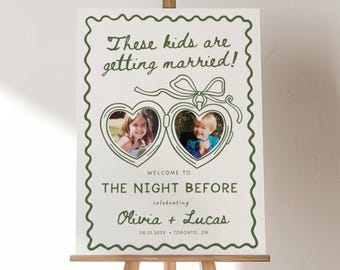 These Kids Are Getting Married Sign, The Night Before Welcome Sign, Rehearsal Dinner Sign, Whimsical Wedding Welcome Poster, Editable Canva