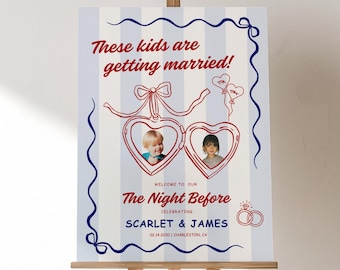 These Kids Are Getting Married Sign, The Night Before Sign,Rehearsal Dinner Welcome Sign, Hand-Drawn Heart Locket, Editable Canva Template,