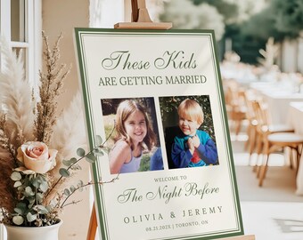 These Kids Are Getting Married Sign, Night Before Wedding, Rehearsal Dinner Chilhood Photo, Elegant Canva Printable Decor, Digital Download