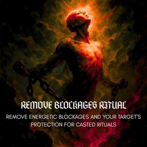 Puede incluir: Una imagen artística de una persona encadenada, bañada en luz naranja y roja, sobre un fondo oscuro y ahumado. El texto dice "REMOVE BLOCKAGES RITUAL" y describe la eliminación de bloqueos energéticos.