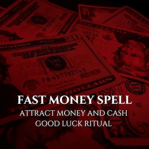 Puede incluir: Una colección de billetes de veinte dólares iluminados por una luz roja intensa. El texto FAST MONEY SPELL, ATTRACT MONEY AND CASH y GOOD LUCK RITUAL está impreso en letras mayúsculas blancas en el centro de la imagen sobre el dinero.
