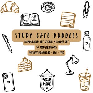 May include: A digital collection of black and brown hand-drawn doodles featuring a croissant, cinnamon roll, open book, notepad, paperclip, pen, water bottle, cake slice, desk lamp, smartphone, iced drink, and a banner with the text STUDY CAFE DOODLES.