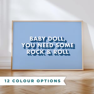 Baby Doll You Need Some Rock & Roll Stampa, Rock and Roll, Stampa testi, Arte murale alla moda, Musica, Stampa citazione, Poster, Orizzontale, Stampa musicale