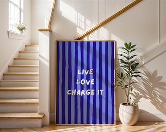 Live Love Charge It Print | Blue Striped Typography Poster | Funny Shopping Quote Art | Modern Maximalist Decor | Blue Aesthetic Wall Art
