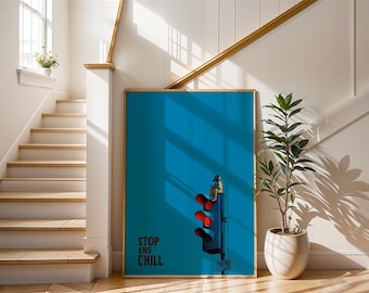 Traffic Light Art Print | "Stop and Chill" Minimalist Urban Poster | Mindful Wall Art for Office, Home or Dorm | Unique Gift | Room Decor