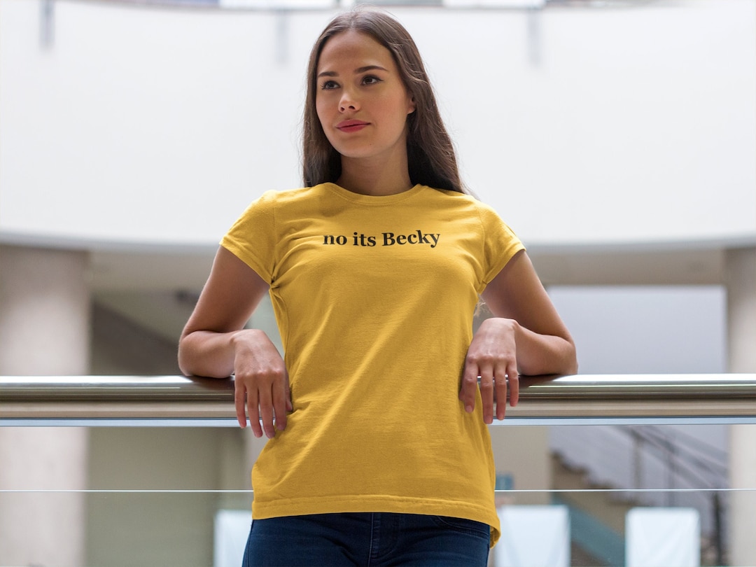 Taylor Swift "no It's Becky," Meme Shirt, Taylor Swiftie Merch, Taylor