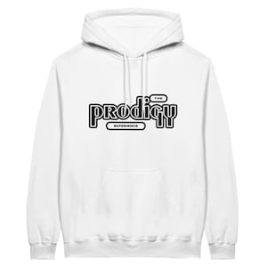 May include: White hooded sweatshirt with black text that reads "The Prodigy Experience".