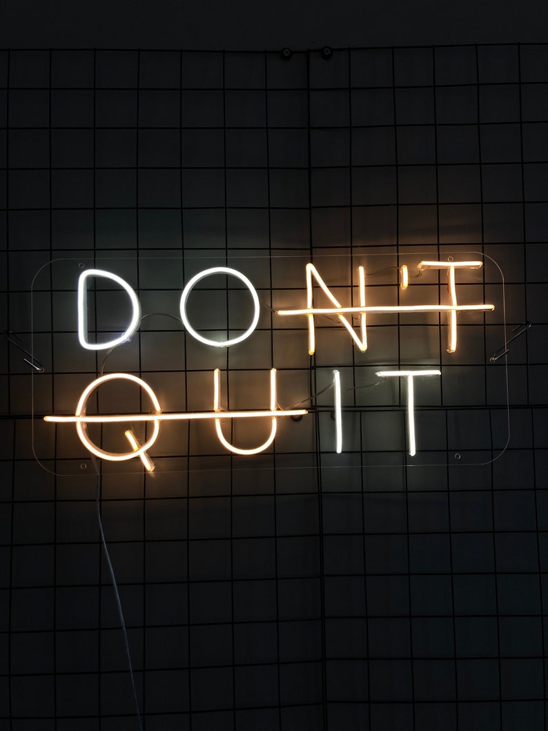 Neon Led Sign With Don't Quit Text, Don't Quit Wall Art Illuminated Etsy
