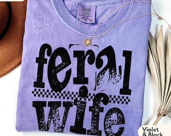 Comfort Colors® Feral Wife Tshirt Retro Checkered Funny Wife Shirt